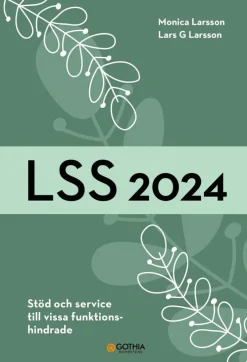 LSS 2024 : stöd och service till vissa funktionshindrade
