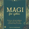 Magi för själen : för dig som vill samla reflektioner, magiska stunder, högre insikter, läkning & guidning