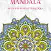 Mandala : 40 vackra bilder att färglägga