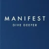 Manifest: Dive Deeper