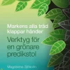 Markens alla träd klappar händer : verktyg för en grönare predikstol