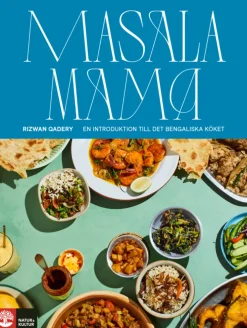 Masala mama : en introduktion till det bengaliska köket