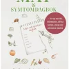 Mat och symtomdagbok : för dig med IBS, inflammation, diffusa symtom, allergi eller autoimmun sjukdom