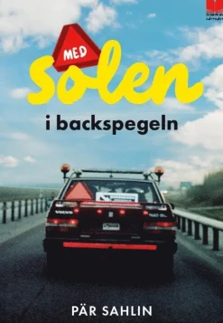 Med solen i backspegeln