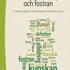 Mellan kunskap och fostran : en bok om syfte och mål med skolans undervisning om etik