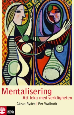 Mentalisering : Häftad utgåva av originalutgåvan från 2008