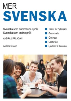 Mer svenska : svenska som andraspråk, svenska som främmande språk (bok inkl. ljudfiler)