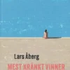 Mest kränkt vinner