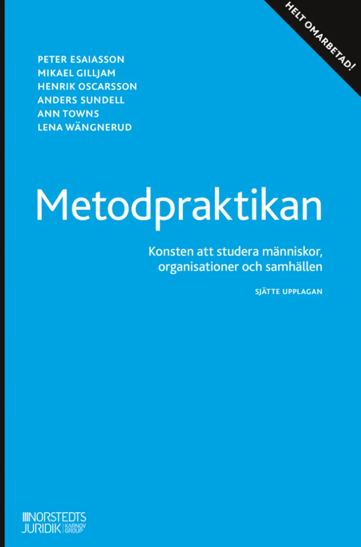 Metodpraktikan : konsten att studera människor, organisationer och samhälle