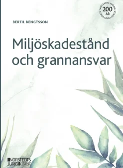 Miljöskadestånd och grannansvar
