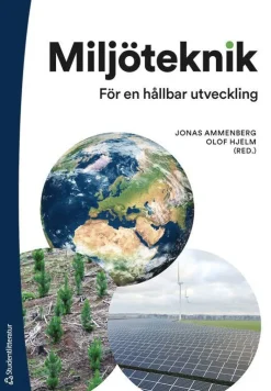 Miljöteknik : för en hållbar utveckling