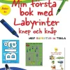Min första bok med labyrinter, knep och knåp - med Supertuben Tekla