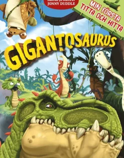 Min första Titta & Hitta Gigantosaurus
