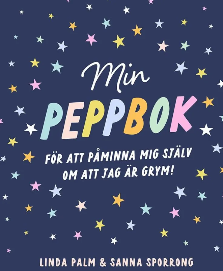 Min peppbok : För att påminna mig själv om att jag är grym