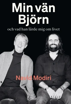 Min vän Björn : och vad han lärde mig om livet