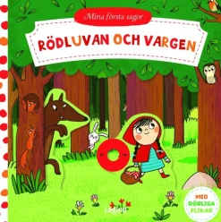Mina första sagor : Rödluvan och vargen - med rörliga flikar