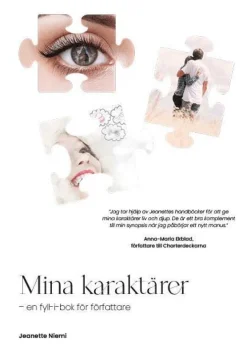 Mina karaktärer: en fyll-i-bok för författare