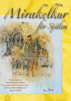 Mirakelkur för själen - gula boken