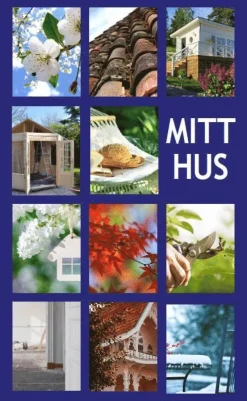 Mitt hus - allt om DITT hus på ett och samma ställe