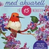 Måla med akvarell på 15 minuter