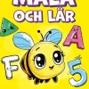 Måla och lär : bokstäver, siffror, djur, former