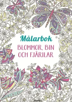 Målarbok : Blommor, bin och fjärilar