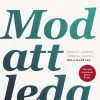 Mod att leda