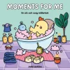 Moments for Me. En söt och cozy målarbok