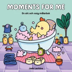 Moments for Me. En söt och cozy målarbok