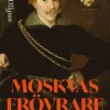 Moskvas erövrare : Jakob de la Gardie