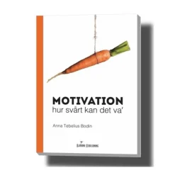 Motivation - hur svårt kan det va'
