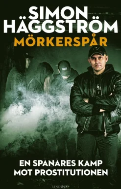 Mörkerspår : en spanares kamp mot prostitutionen