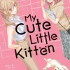 My Cute Little Kitten Vol. 1