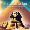 Mysterieskolan och Sfinxens hemlighet