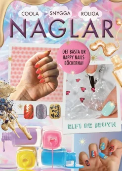 Naglar : coola, snygga, roliga