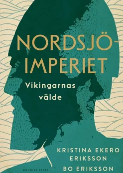 Nordsjöimperiet : vikingarnas välde