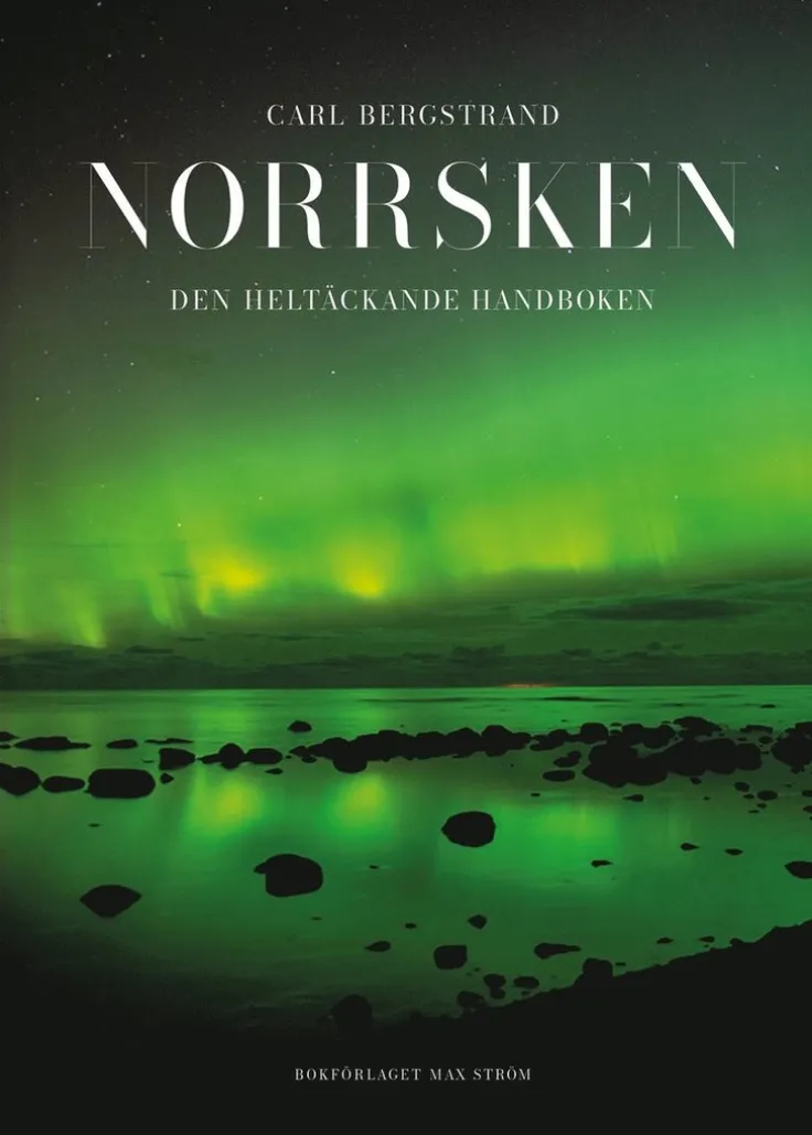 Norrsken : den heltäckande handboken