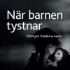När barnen tystnar : Förtryck i hederns namn
