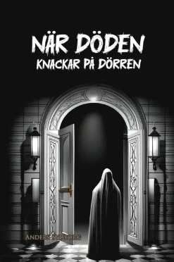 När döden knackar på dörren