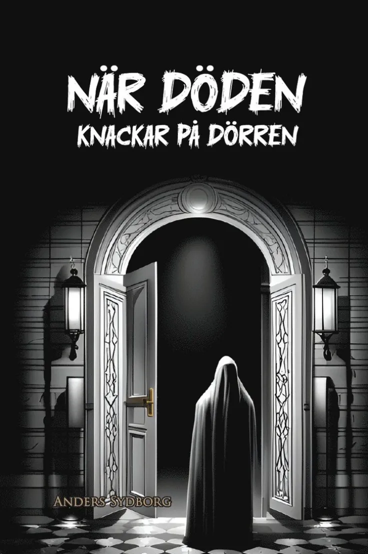 När döden knackar på dörren