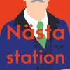 Nästa station : en ung gammal konduktörs resa