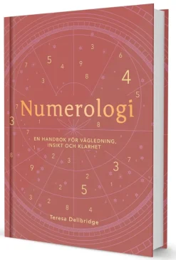 Numerologi : en handbok för vägledning, insikt och klarhet