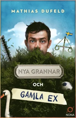 Nya grannar och gamla ex