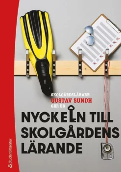 Nyckeln till skolgårdens lärande