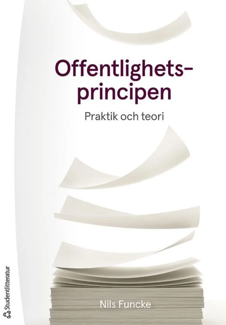 Offentlighetsprincipen : praktik och teori