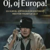Oj, oj, Europa! En murvel upptäcker en kontinent