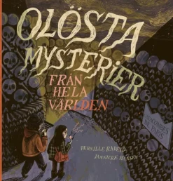 Olösta mysterier från hela världen