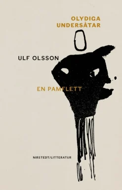 Olydiga undersåtar: en pamflett