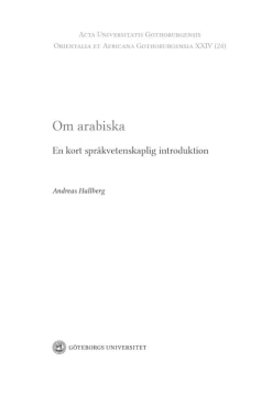 Om arabiska: en kort språkvetenskaplig introduktion