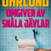 Omgiven av snåla jävlar